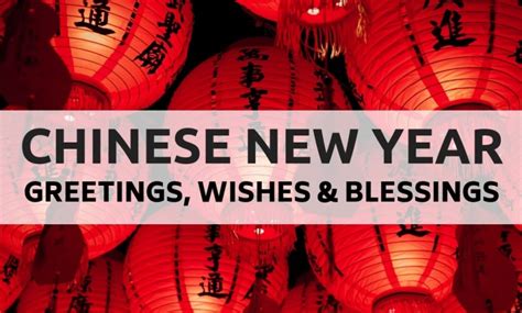 Most Popular Greetings Blessings Wishes For Chinese New Year