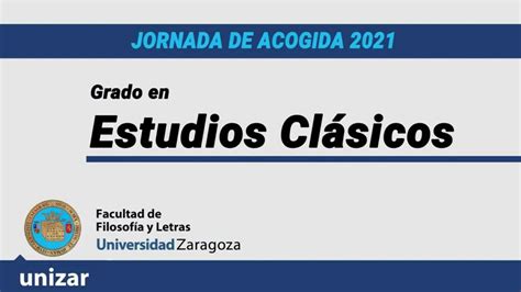 Presentación del Grado en Estudios Clásicos FyLmaciones