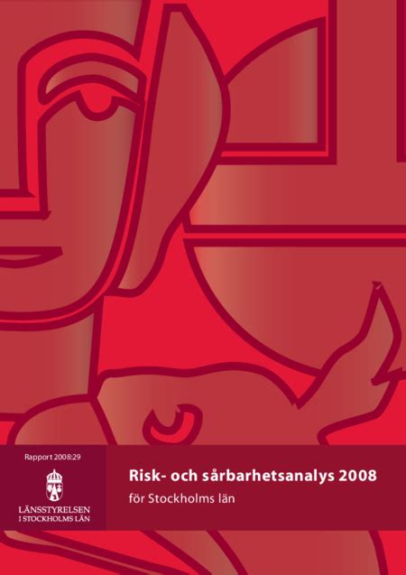 Risk och sårbarhetsanalys 2008 för Stockholms län Länsstyrelsen