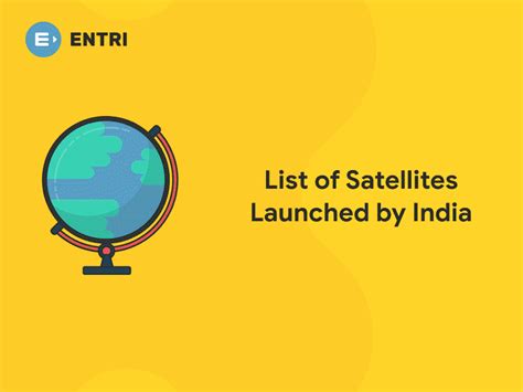 List Of Satellites Launched By India Entri Blog