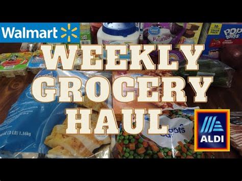 134 Walmart Grocery Haul Aldi Grocery Haul YouTube