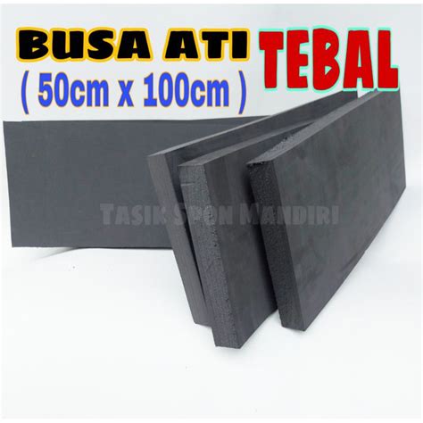 Jual Busa Ati Tebal 50cm X100cm Spon Tebal 2cm Spon Eva 3 Cm Eva