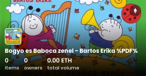 Bogyo Es Baboca Zenel Bartos Erika PDF Collection OpenSea