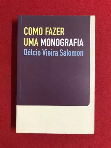 Livro Como Fazer Uma Monografia D Vieira Salomon Semin