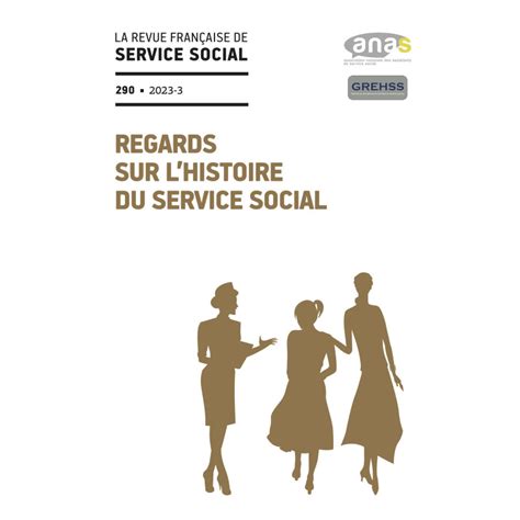 Regards Sur Lhistoire Du Service Social Rfss N