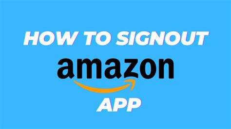 How To Sign Out From Amazon App Amazon Affiliate Marketing Amazon App