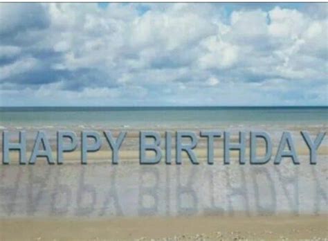 Pin by Vickie Conover on beach birthday wishes | Happy birthday wishes ...