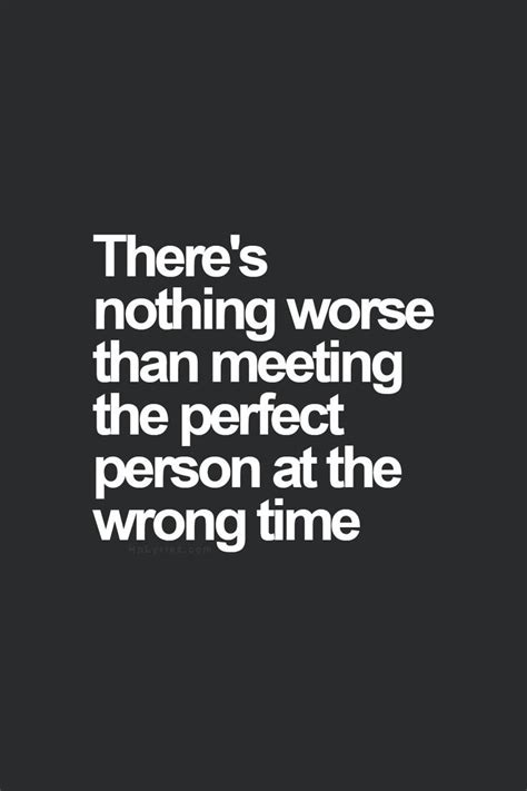 Right Person Wrong Time Quotes - ShortQuotes.cc