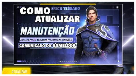 COMO ATUALIZAR O FREE FIRE NO GAMELOOP SEM BUGS COMUNICADO DO GAMELOOP