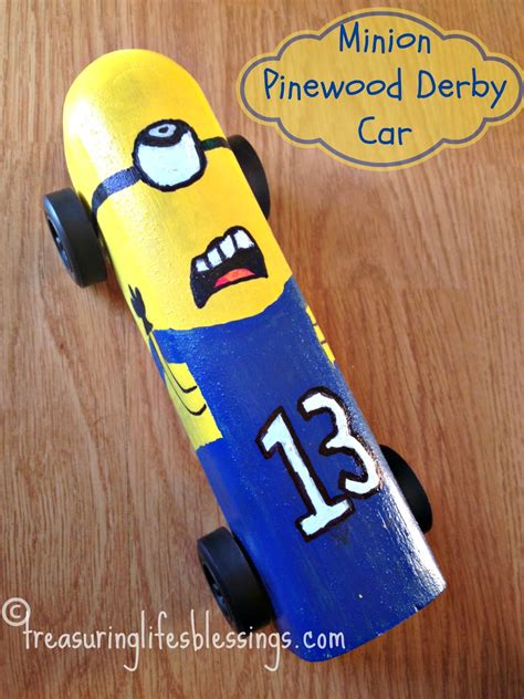 Minion Pinewood Derby Car Treasuring Lifes Blessings