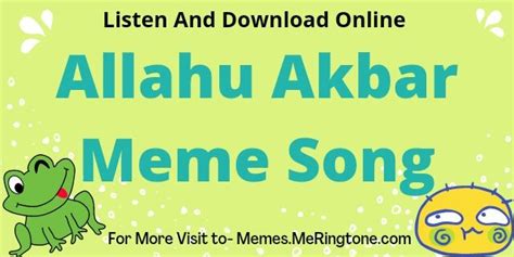 Allahu Akbar Meme Song Download Funny Memes Audio