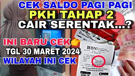 Pkh Hari Ini Cek Saldo Pagi Ini PKH Tahap 2daerah Ini Bank BNI Cair