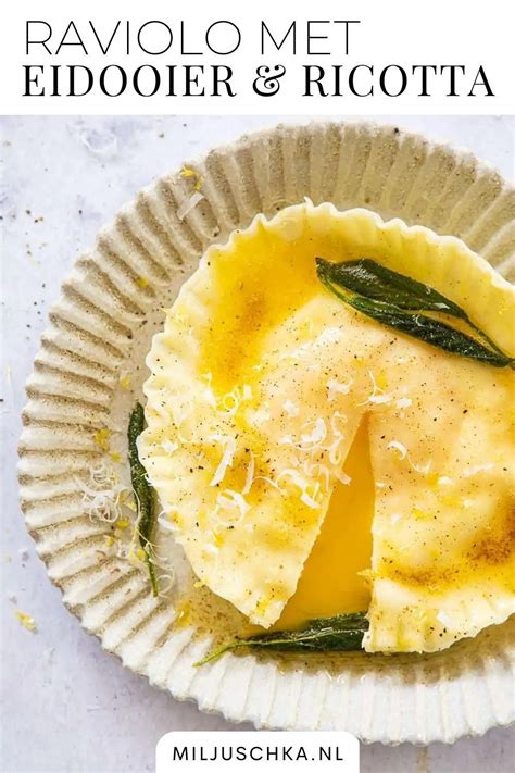 Raviolo Met Eidooier Ricotta En Salieboter Recept Voorgerechten