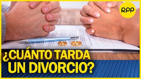 ¿cuánto Tiempo Necesitas Para Obtener Un Divorcio En México Descubre