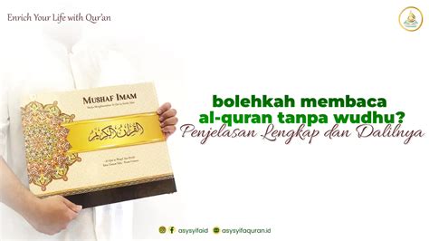 Hukum Membaca Al Quran Tanpa Wudhu