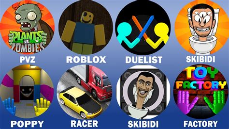 Poppy 3 Traffic Racer Toy Factory Skibid Io Supreme Duelist Roblox