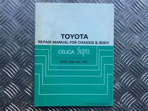 Rare Genuine Toyota Repair Manual Chassis Body Celica Supra Ma