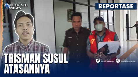 Video Mantan Kabid Di Esdm Ntb Jadi Tersangka Ke Kasus Pasir Besi