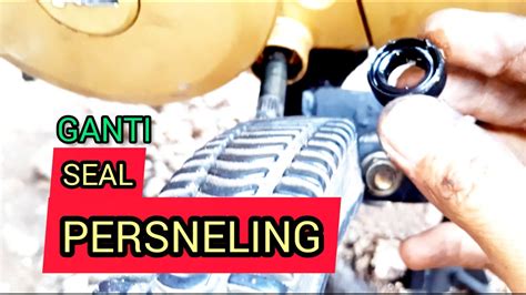 Cara Mengganti Seal Persnealing Motor Youtube