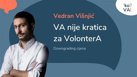 Predavanje Vedran Vi Nji Va Nije Kratica Za Volontera Downgrading