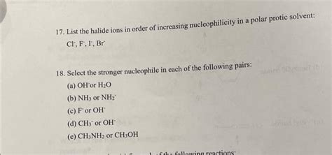 Solved 17. List the halide ions in order of increasing | Chegg.com