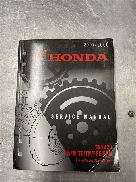 Honda TRX 420 Fe Fm Te Tm Fpe Fpm Fourtrax Rancher Service Manual EBay