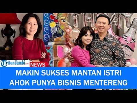 Deretan Bisnis Mentereng Milik Veronica Tan Mantan Istri Ahok Jadi