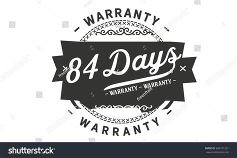 84 Days Warranty Vintage Grunge Rubber Stock Vector Royalty Free