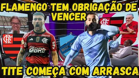 FLAMENGO TEM OBRIGAÇÃO DE VENCER HOJE PELA LIBERTADORES É TUDO OU NADA