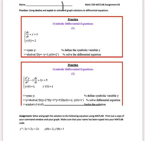 Solved Name Math 259 Matlab Assignment 3 Practice Using Dsolve And