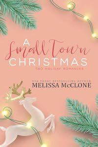 Free On A Small Town Christmas By Melissa Mcclone The