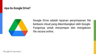 Materi Pelatihan Mengenal Lebih Dalam Google Drive Pptx