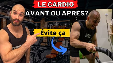 Cardio Avant ou Après Quel type YouTube