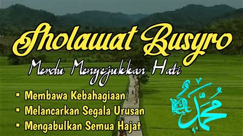 SHOLAWAT BUSYRO MERDU SHOLAWAT NABI TANPA MUSIK FULL 1 JAM PENENANG