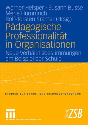 P Dagogische Professionalit T In Organisationen Von Werner Helsper