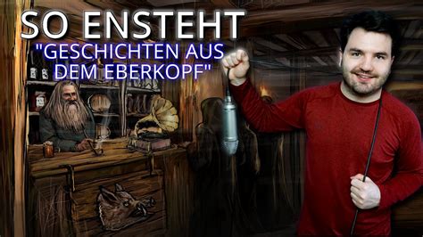 Making Of Hörspiel Teil 1 So ensteht Geschichten aus dem Eberkopf