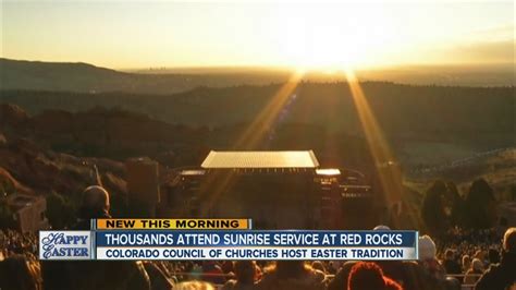 Thousands Attend Easter Sunrise Service At Red Rocks Youtube