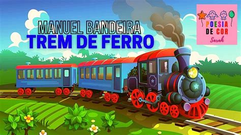 Poema Trem De Ferro Manuel Bandeira Revoeduca