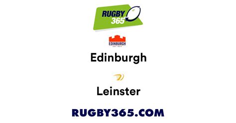 Edinburgh Vs Leinster Live Latest Rugby Union Scores Results