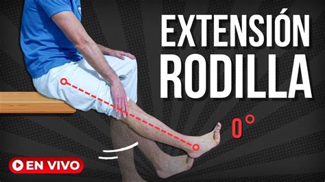 4 EJERCICIOS Para Mejorar La EXTENSION De RODILLA