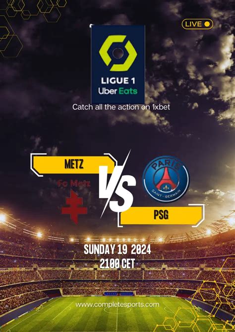 Metz Vs Paris Saint Germain 19 5 2024 Gratis Online Livestream