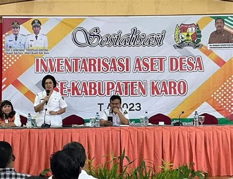 Pemkab Karo Gelar Sosialisasi Inventarisasi Aset Desa Se Kabupaten Karo