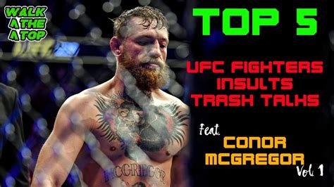 Top 5 Best Trash Talk Of Ufc Fighters Featuring Conor Mcgregor Vol 1