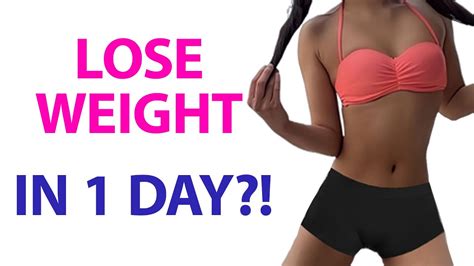 How To Lose Weight Fast In 1 Day Youtube