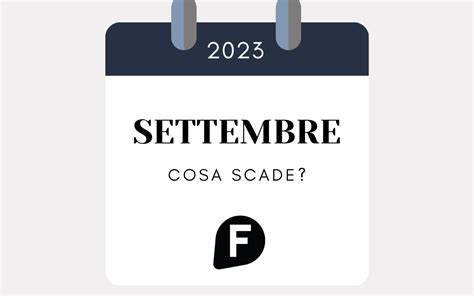 SCADENZE FISCALI SETTEMBRE 2023