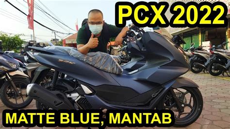 MENANTI ABS MATTE BLUE PCX 2022 YouTube