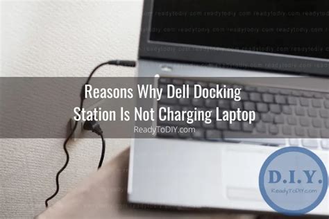 Dell Docking Station Not Charging Laptop How To Fix Ready To Diy