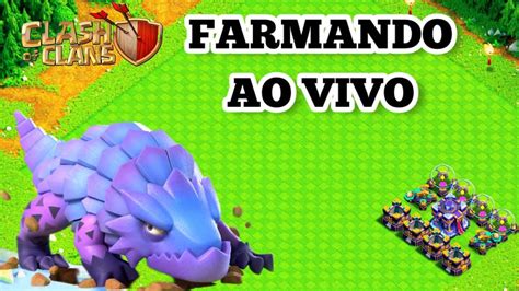 Farmando No Cv E Atacando Na Liga Ao Vivo No Clash Of Clans Youtube