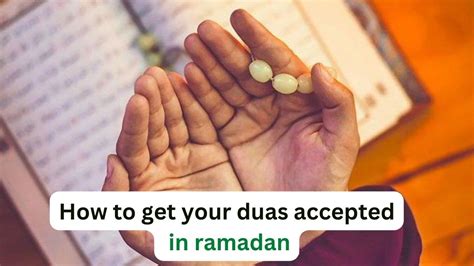 Learn Here How To Get Your Duas Accepted In Ramadan Dua For Ex Love