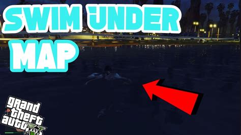 Gta Online How To Swim Under The Map Ghitch After Patch